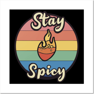 Retro Stay Spicy Flame Neurospicy Posters and Art